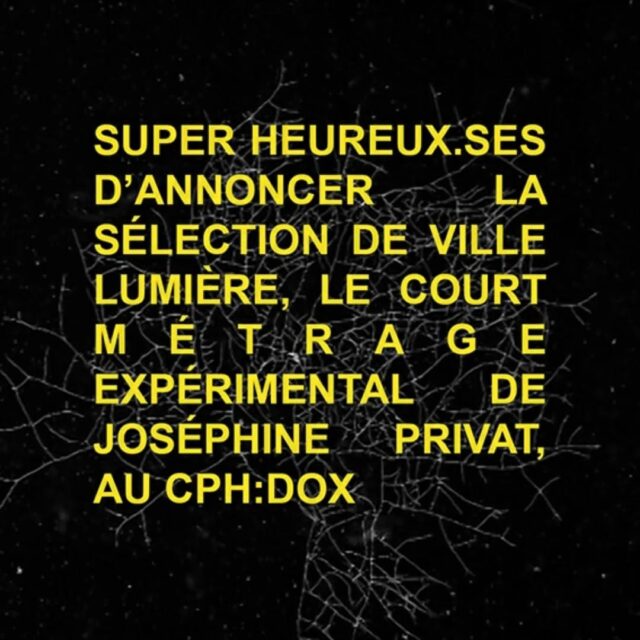 Super heureux.ses d’annoncer la sélection de Ville lumière, le court métrage expérimental de Joséphine Privat, au @cphdox

En compétition dans la section NEW:VISION, nous nous rendrons à Copenhague en mars pour accompagner le film.

Une magnifique reconnaissance pour ce film audacieux et sensible. Bravo Joséphine !

https://cphdox.dk/cphdox-2026-unveils-its-competition-programme/

Merci a nos partenaires 
@lascamfrance 
@region_nouvelle_aquitaine
@alca_naquitaine

Et à toute l'équipe !

Joséphine Privat, 
Andrea Bozza
Emilienne Flagothier
Felix Moy
Fanny Privat
Pierre Georges
Clara Chapus
Lucie Bruneteau
Simon Averous
Soko
Paul Facomprez
Pole audiovisuel de Douarnenez,
@synapscollectifaudiovisuel
Coline Guerin
@maelstromstudios
@odilebonito
@perraud.benoit
@luco_obruneti